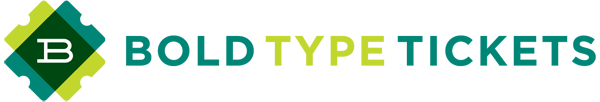 Bold Type Tickets